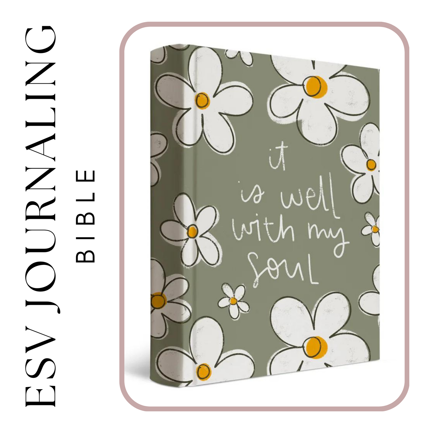 Daisy ESV Journaling Bible