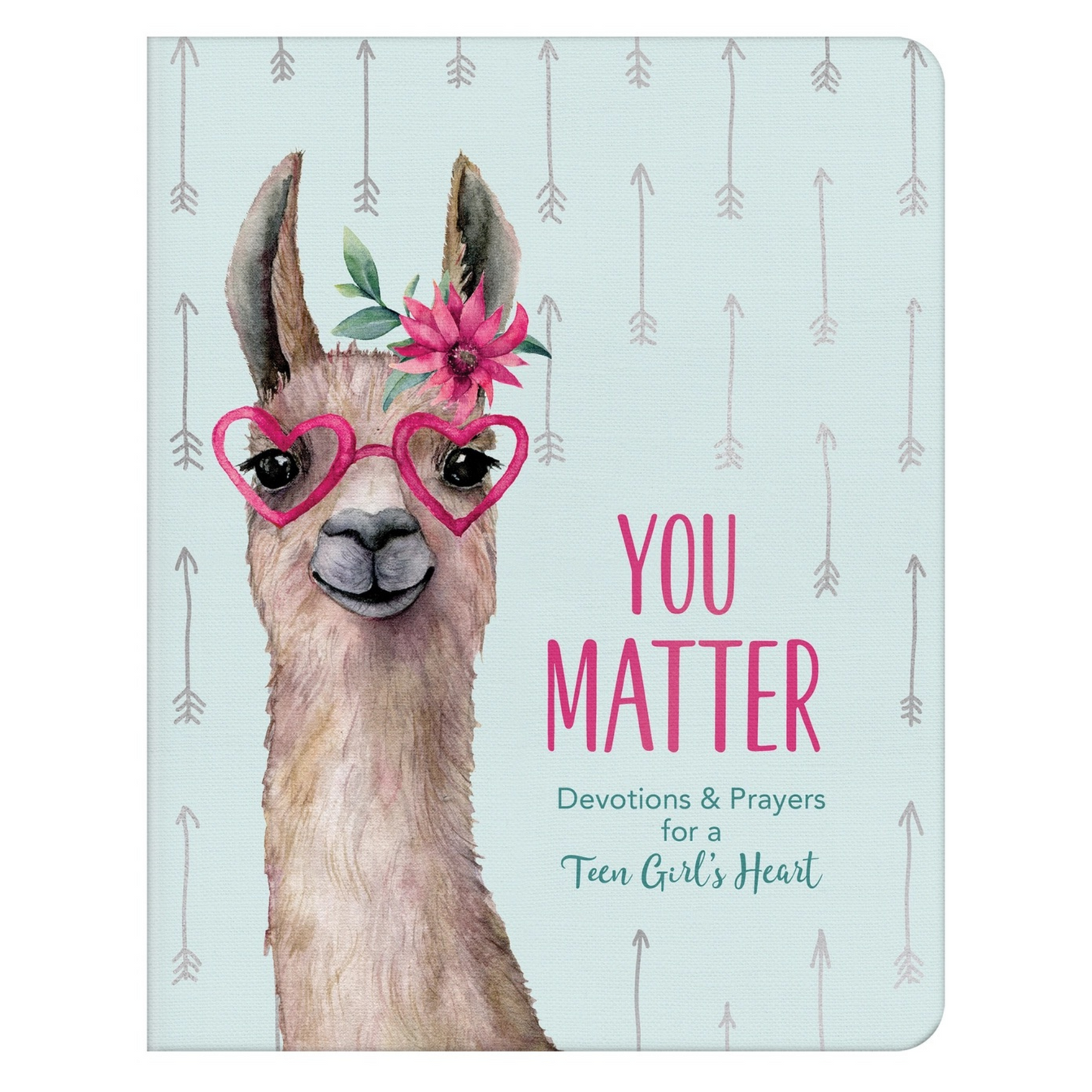 Cover of You Matter (For Teen Girls), a devotional offering 180 uplifting readings and prayers about God’s love, purpose, and plan for teen girls.