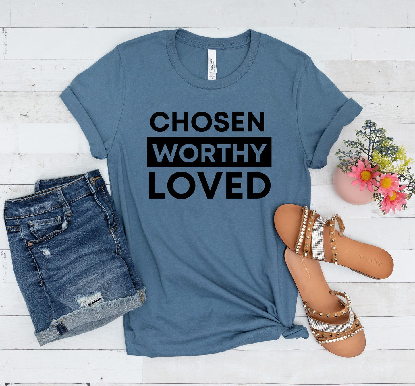 Bella Canvas 3001 t-shirt with "Chosen, Worthy, Loved" design