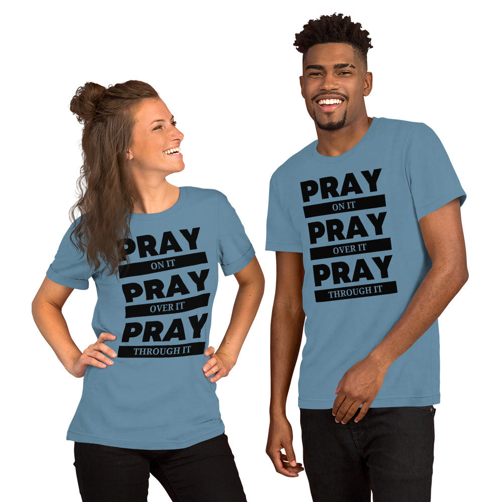 Premium quality Bella Canvas tee with Pray On It, Over It, Through It T-Shirt print